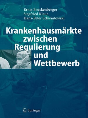 cover image of Krankenhausmärkte zwischen Regulierung und Wettbewerb